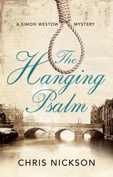 The Hanging Psalm - Book #1 of the A Simon Westow Mystery