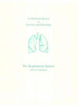 Paperback An Illustrated Review of Anatomy: The Respiratory System Book