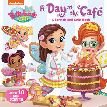 Hardcover A Day at the Cafe: A Scratch-And-Sniff Book (Butterbean's Cafe) Book
