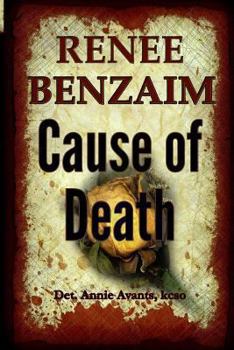 Cause of Death - Book #1 of the Det. Annie Avants