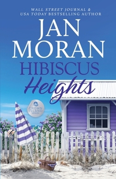 Hibiscus Heights (Crown Island) - Book #4 of the Crown Island