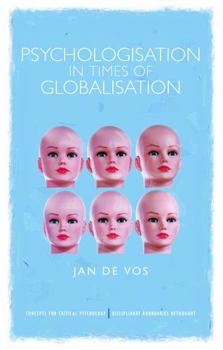 Hardcover Psychologisation in Times of Globalisation Book