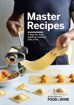 Hardcover Master Recipes: A Step-By-Step Guide to Cooking Like a Pro Book