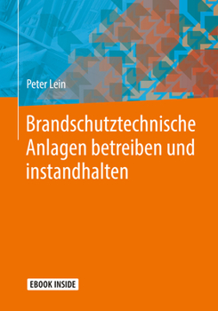 Paperback Brandschutztechnische Anlagen Betreiben Und Instandhalten [German] Book