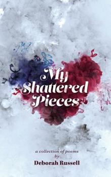 Paperback My Shattered Pieces Book