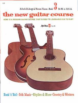 The New Guitar Course, Book 3