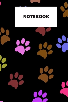 Notebook:: Colorful Dog Paw Blank Dot  (bullet) Journal To Write In For Notes, Ideas, Diary, To-Do Lists, Notepad - Dogs Gifts For Dog Owner And Dog Lovers - Best Gifts For Women, Men, Teen & Kids