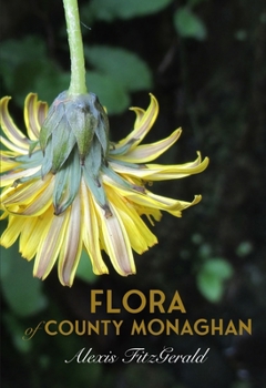 Hardcover The Flora and Fauna of Monaghan Book