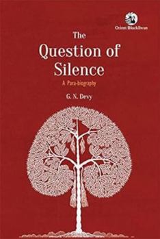 The Question Of Silence: A Para-Biography