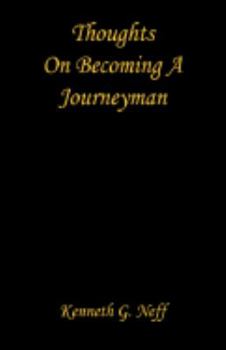 Paperback Thoughts On Becoming A Journeyman Book