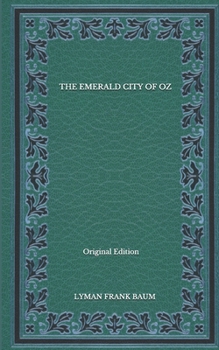 Paperback The Emerald City of Oz - Original Edition Book