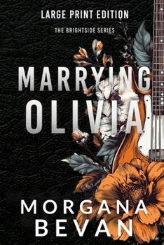 Marrying Olivia: A Rock Star Romance (Large Print) (True Platinum - Large Print)
