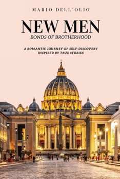 Paperback New Men: Bonds of Brotherhood Book