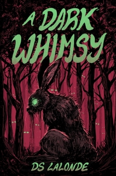 Paperback A Dark Whimsy Book
