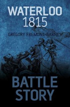 Battle Story: Waterloo 1815 - Book  of the Battle Story