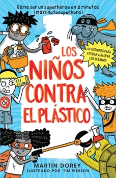 Paperback Los Niños Contra El Plástico [Spanish] Book