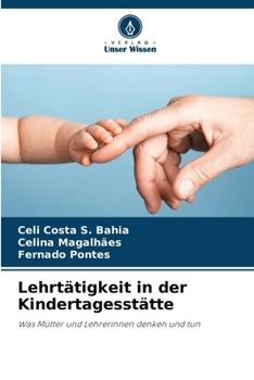 Lehrtätigkeit in der Kindertagesstätte (German Edition)