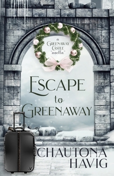 Escape to Greenaway (Greenaway Castle)