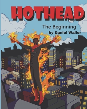 Paperback Hothead: The Beginning Book