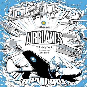 Paperback Airplanes: A Smithsonian Coloring Book