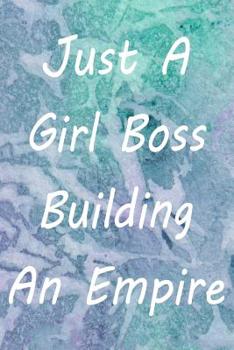 Just A Girl Boss Building An Empire: A Journal for Self Discovery with Positive Writing Prompts to Find Peace and Happiness (Cute Watercolor Cover)