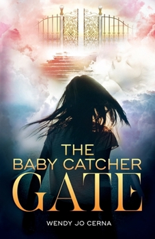 Paperback The Baby-Catcher Gate Book