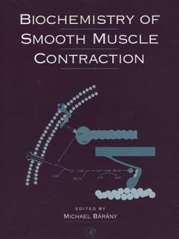 Hardcover Biochemistry of Smooth Muscle Contraction Book