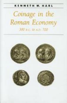 Hardcover Coinage in the Roman Economy, 300 B.C. to A.D. 700 Book
