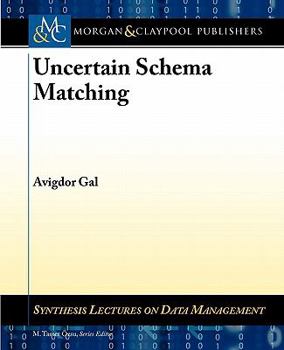Paperback Uncertain Schema Matching Book