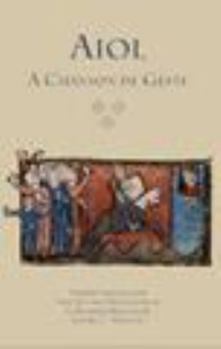 Hardcover Aiol: A Chanson de Geste. Modern Edition and First English Translation Book