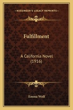 Paperback Fulfillment: A California Novel (1916) Book