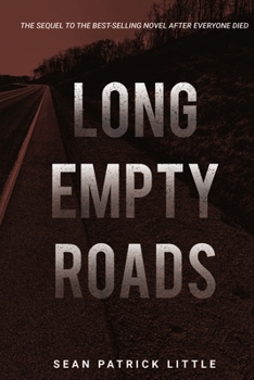 Long Empty Roads - Book  of the Survivor Journals