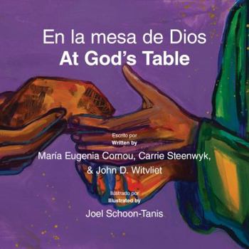 Hardcover En la mesa de Dios/At God's Table: bilingual picture book (Spanish-English) [Spanish] Book