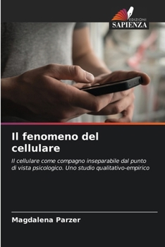 Paperback Il fenomeno del cellulare [Italian] Book