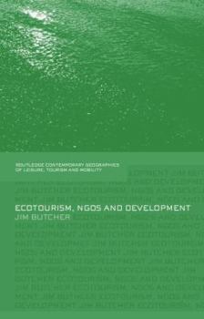 Paperback Ecotourism, NGOs and Development: A Critical Analysis Book