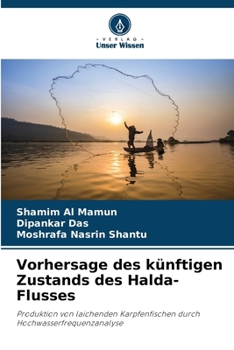 Paperback Vorhersage des künftigen Zustands des Halda-Flusses [German] Book