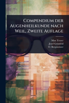 Paperback Compendium der Augenheilkunde nach Weil, Zweite Auflage [German] Book