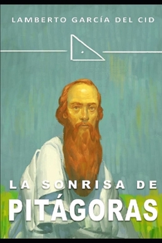Paperback La sonrisa de Pitágoras: (Edición corregida y ampliada) [Spanish] Book