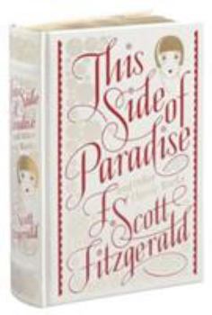 Hardcover This Side of Paradise and Other Classic Works (Barnes Nobl Book
