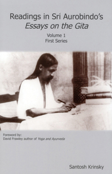 Paperback Readings in Sri Aurobindo's Essays on the Gita, Volume 1 Book