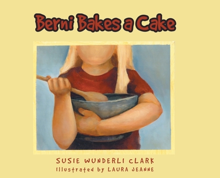 Hardcover Berni Bakes a Cake Book