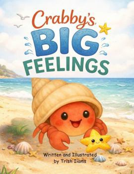 Paperback Crabby's Big Feelings Book