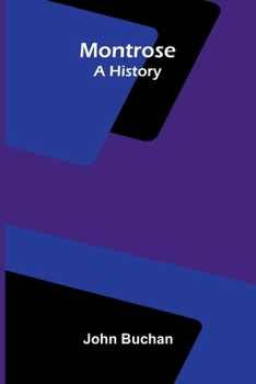 Paperback Montrose: A History Book