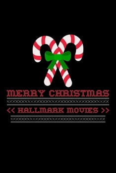 Paperback Merry Christmas - Hallmark Movies: Blank Lined Journal - Office Notebook Book