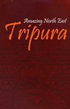 Hardcover Amazing North East - Tripura Book