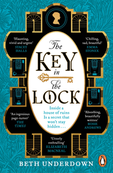 Paperback The Key In The Lock: A haunting historical mystery steeped in explosive secrets and lost love Book