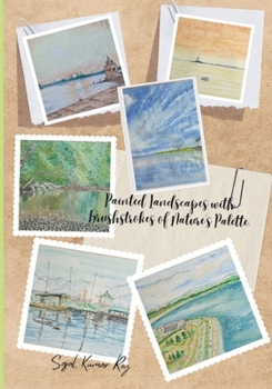 Paperback Painted landscapes with brushstrokes of natures pallete Book