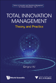 Hardcover Total Innovation Management: Theory and Practice Book