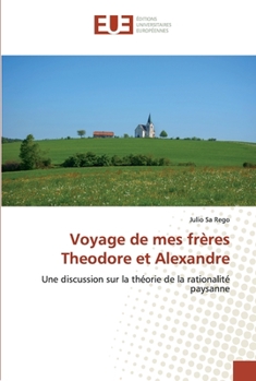 Paperback Voyage de mes frères Theodore et Alexandre [French] Book