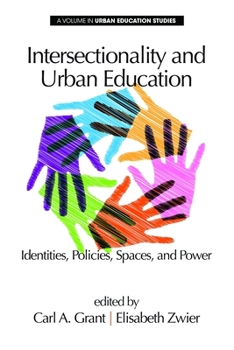 Intersectionality and Urban Education (Urban Education Studies Series)